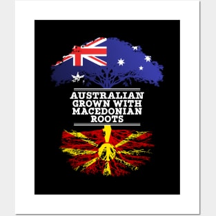 Australian Grown With Macedonian Roots - Gift for Macedonian With Roots From Macedonia Posters and Art